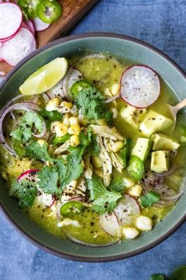  Pozole Verde! A Tangy and Spicy Mexican Stew that Will Delight Your Senses